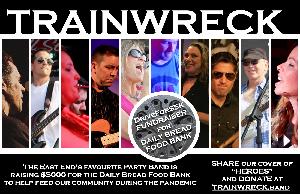 TRAINWRECK Daily Bread Food Bank Fundraiser